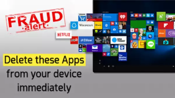 Fraud Alert!! Delete These 4 Apps From Your Smartphone Immediately